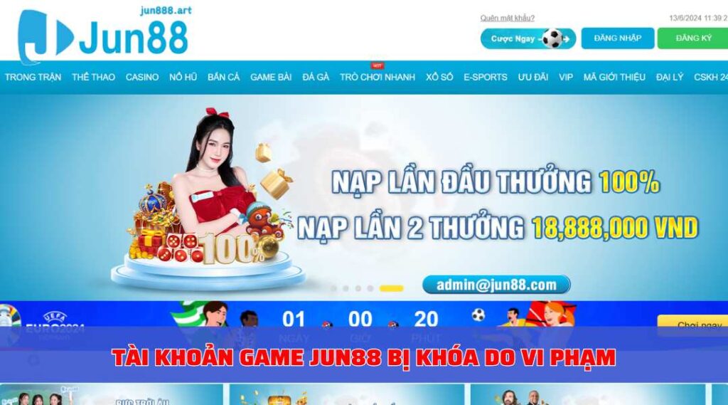 Tài khoản game Jun88 bị khóa do vi phạm